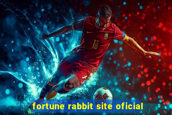 fortune rabbit site oficial